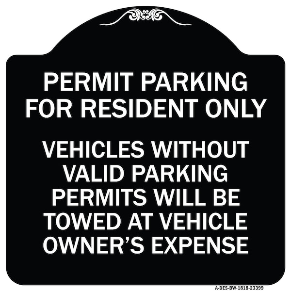 Parking Permit Permit Parking for Residents Only Vehicles Without Valid Parking Permi, BW-1818-23399